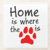 Thuis is de plaats waar de pooafdrukken zijn - Wit Glazen Onderzetter (Voorkant)