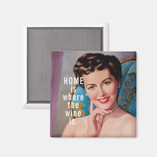 Thuis is de plaats waar wijn wordt geherrogeerd magneet (Voorkant / Achterkant)