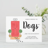 Thuis is de plek waar de honden bewegen aankondiging (Staand voorkant)