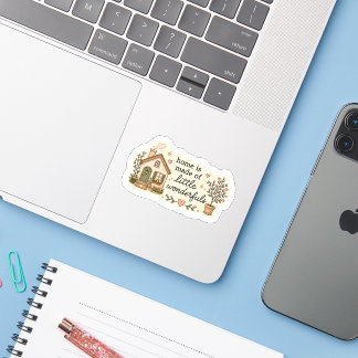 Thuis is gemaakt van wonderen Sticker – Zachte Est