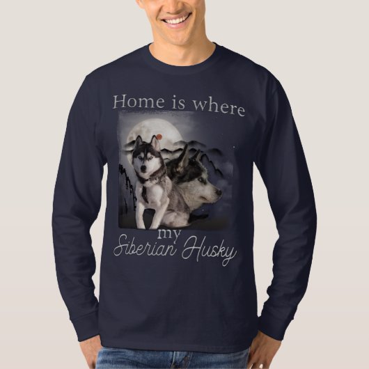 Thuis is hier mijn Siberische Husky T-shirt (Voorkant)