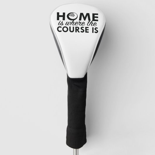 Thuis Is Waar De Baan Is Golfheadcover (Voorkant)