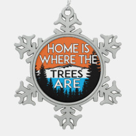 Thuis is waar de bomen zijn tin sneeuwvlok ornament