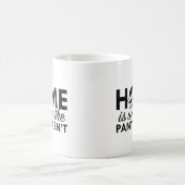Thuis Is Waar De Broek Niet Is Koffiemok (Center)