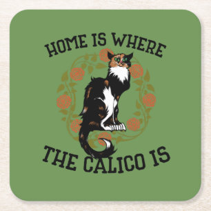 Thuis is waar de Calico is "Calico Cat" humor Kartonnen Onderzetters