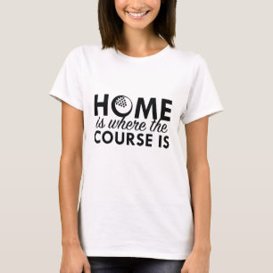 Thuis is waar de cursus is gegeven t-shirt
