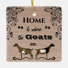 Thuis is waar de geiten zijn - Nigeriaanse dwergge Keramisch Ornament