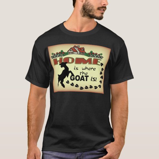 THUIS IS WAAR DE GOAT IS T-SHIRT (Voorkant)