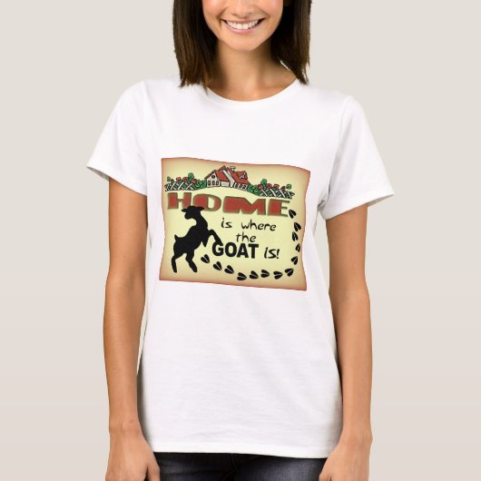 THUIS IS WAAR DE GOAT IS T-SHIRT (Voorkant)