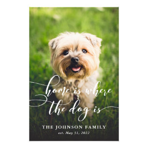 Thuis is waar de hond aangepaste fotokunst vertica foto afdruk