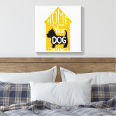 Thuis is waar de hond canvas afdruk (Insitu (Slaapkamer))