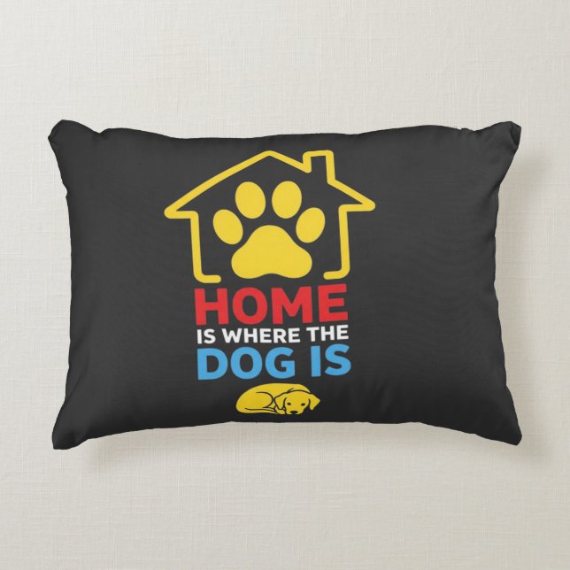 Thuis is waar de hond is accent kussen (Voorkant)