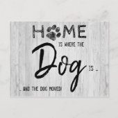 Thuis is waar de hond is dat we het huisdier hebbe briefkaart (Voorkant)