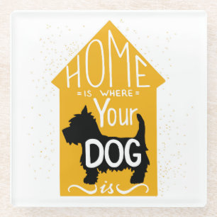 Thuis is waar de hond is glazen onderzetter