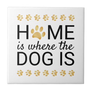 Thuis Is Waar De Hond Is Goud Folie Pootafdrukken Tegeltje