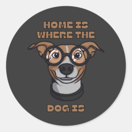 Thuis is waar de hond is ronde sticker