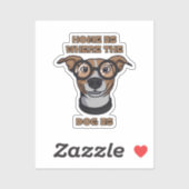 Thuis is waar de hond is sticker (Vel)