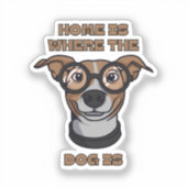 Thuis is waar de hond is sticker (Voorkant)