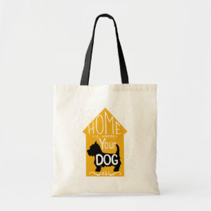 Thuis is waar de hond is tote bag