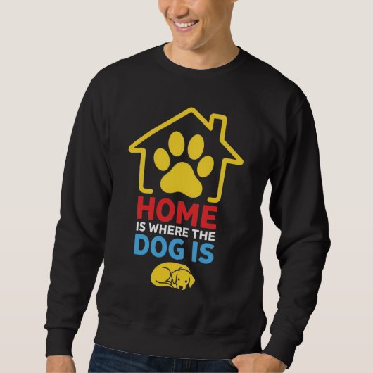 Thuis is waar de hond is trui (Voorkant)