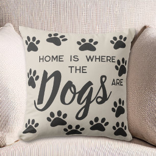 'Thuis Is Waar De Honden Zijn' Kussensloop Kussen