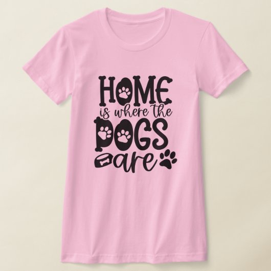 Thuis is waar de honden zijn t-shirt (Laagn)