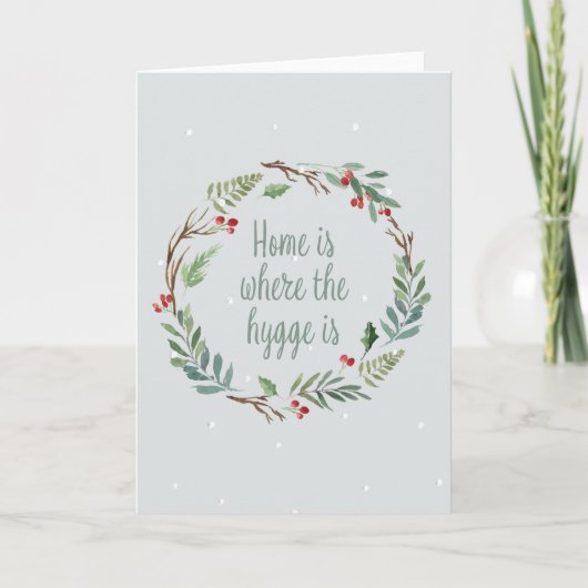 Thuis is waar de hygge is feestdagen kaart (Voorkant)