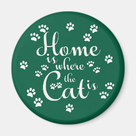 Thuis is waar de kat is kleine poten magneet