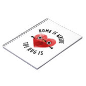 Thuis Is Waar De Knuffel Is Funny Hart Pun Notitieboek (Linkerzijde)