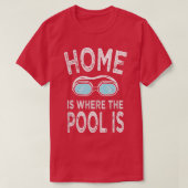 Thuis is waar de pool een grappig T-shirt is met z (Design voorkant)