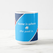 "Thuis is waar de pool is" Mok (Center)