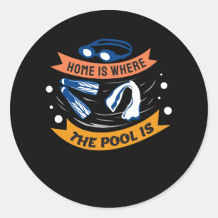 Thuis is waar de pool is - Swim Design Ronde Sticker