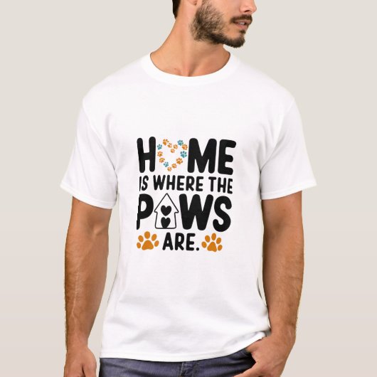Thuis is waar de poten zijn T-shirt (Voorkant)