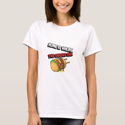 Thuis is waar de snacks zijn t-shirt (Voorkant)
