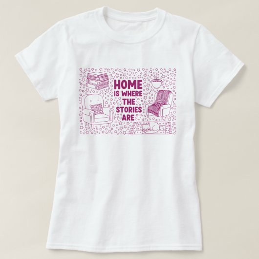 Thuis Is Waar de Verhalen Zijn T-shirt (Design voorkant)