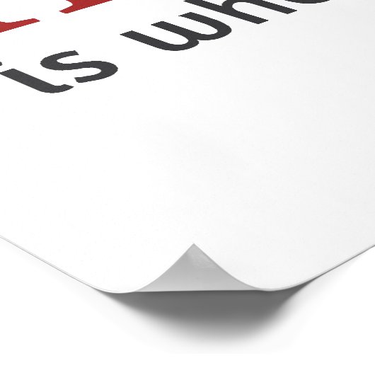 Thuis is waar de wijn is. poster (Hoek)