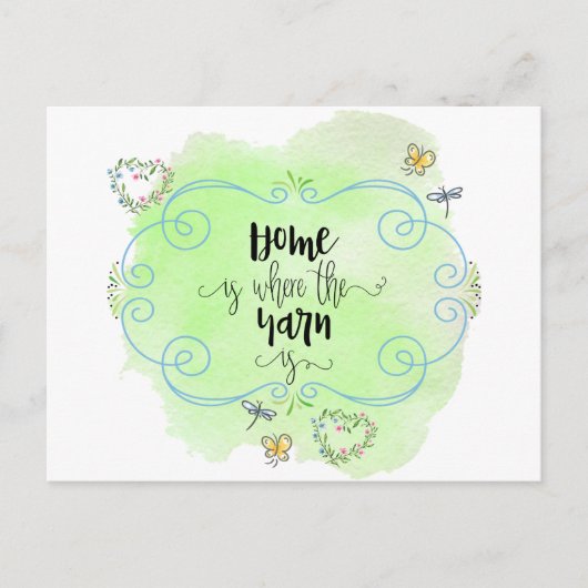 Thuis is waar de Yarn is - Gezegde Knitters Briefkaart (Voorkant)