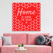 Thuis is waar het hart is boodschap canvas afdruk (Insitu (Woonkamer))