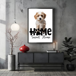 Thuis is waar het hart woont Hond Poster