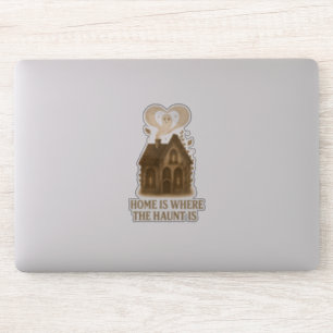 Thuis Is Waar Het Spookhuis Gezellig Is Sticker