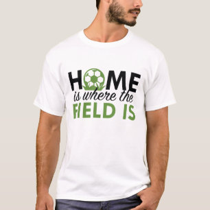 Thuis is waar het veld zich bevindt t-shirt