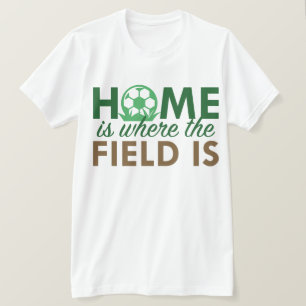 Thuis is waar het veld zich bevindt t-shirt