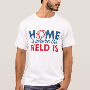 Thuis is waar het veld zich bevindt t-shirt