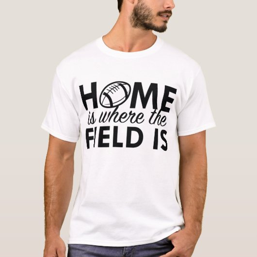 Thuis is waar het veld zich bevindt t-shirt (Voorkant)