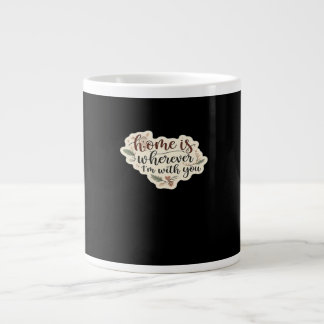 Thuis is waar ik bij jou ben Gezellige romantische Grote Koffiekop
