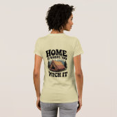 Thuis is waar je het in het bos plaatst - Camping T-shirt (Achterkant volledig)