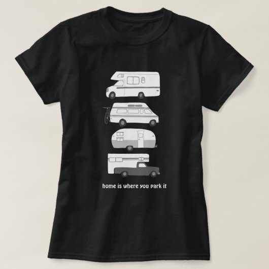 Thuis is waar je het parkeert! Campervan vanlife R T-shirt (Design voorkant)