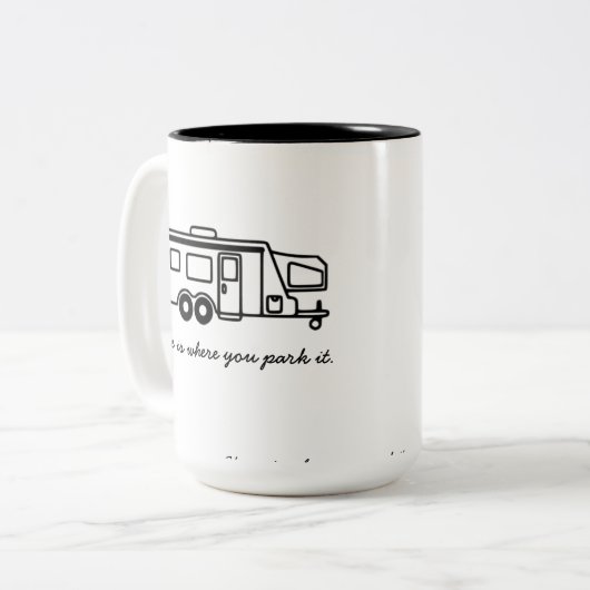 Thuis is waar je het parkeert. HTT-mok Tweekleurige Koffiemok (Voorkant links)