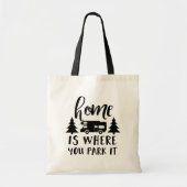 Thuis is waar je het parkeert tote bag (Voorkant)