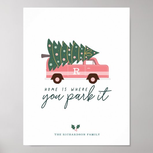 Thuis is waar je het roze van kerstboom parkeert poster (Voorkant)